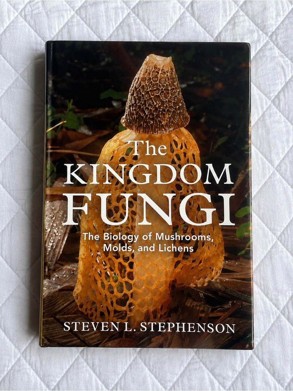 The Kingdom Fungi by Steven L. Stephenson | Hardcover Biology Nature Book​